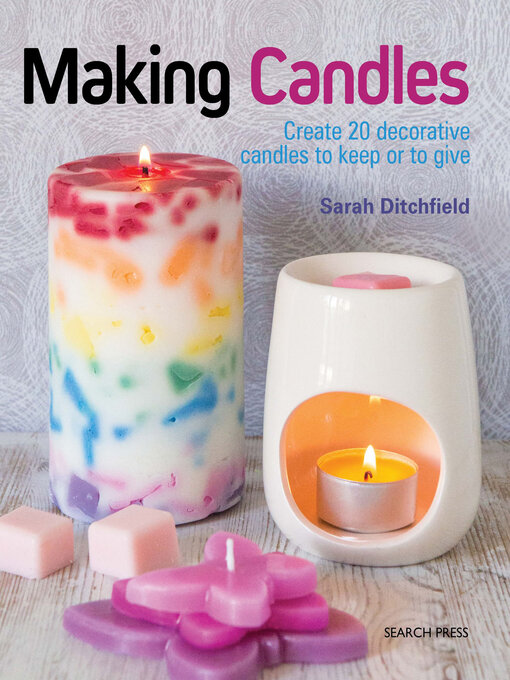 Title details for Making Candles by Sarah Ditchfield - Available